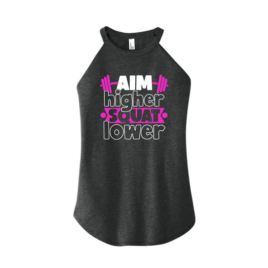 Aim Higher- Squat Lower Ladies Tank